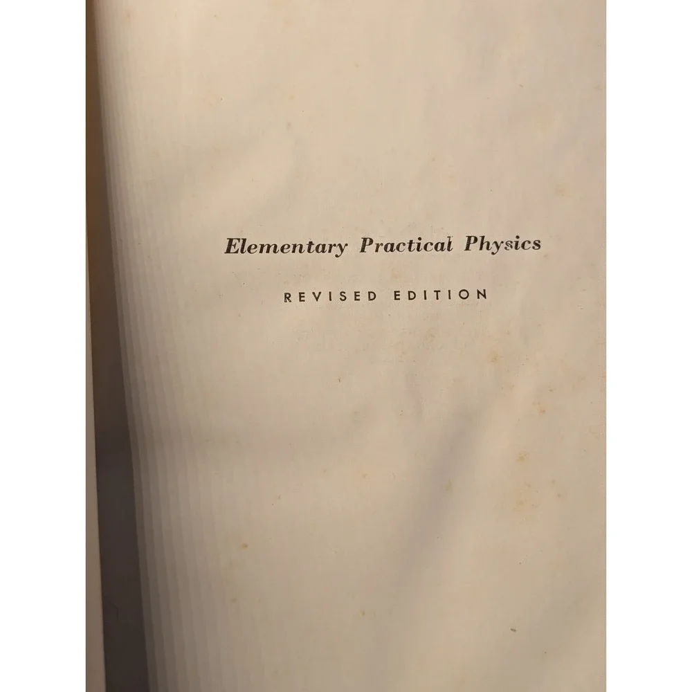 VINTAGE - ELEMENTARY PRACTICAL PHYSICS - BLACK AND DAVIS - 1956